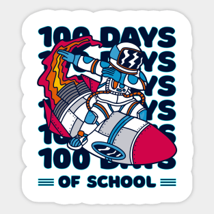 100 days of school typography featuring Astronauts dabbing on a rocket #1 Sticker